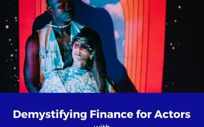 Spotlight Event: Demystifying Finance For Actors