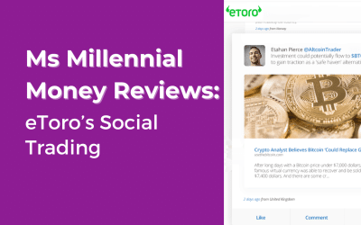 Ms Millennial Money Reviews: eToro’s Social Trading